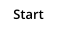 Start