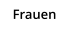 Frauen