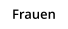 Frauen