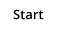 Start
