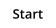 Start